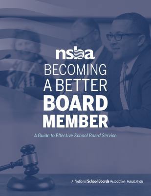 Paperback Becoming a Better Board Member : A Guide to Effective School Board Service Book