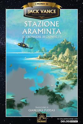 Stazione Araminta [Italian] 1619473682 Book Cover