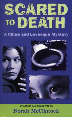 Scared to Death: A Chloe and Levesque Mystery 0439956331 Book Cover