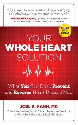 Your Whole Heart Solution: What You Can Do to P... 1621452689 Book Cover