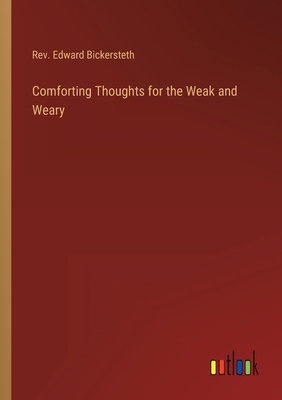 Comforting Thoughts for the Weak and Weary 3368124161 Book Cover