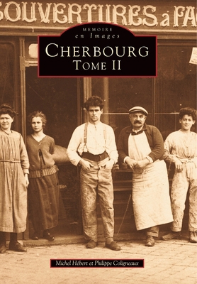 Cherbourg - Tome II [French] 2842530101 Book Cover