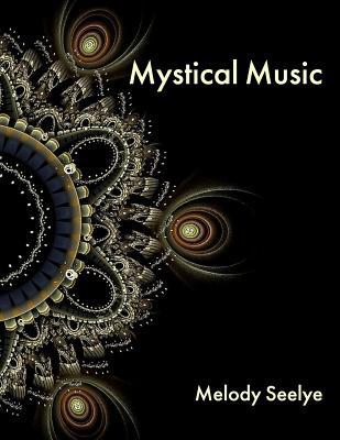 Mystical Music 1079154450 Book Cover