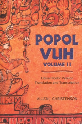 Popol Vuh, 2: Literal Poetic Version Translatio... 0806138416 Book Cover
