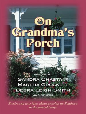 On Grandma's Porch [Large Print] 141040756X Book Cover