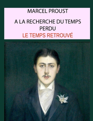 Le temps retrouvé, tome 7: à la recherche du te... [French] B08C8Z8PWB Book Cover