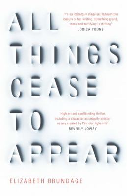 All Things Cease To Appear EXPORT 1784296864 Book Cover