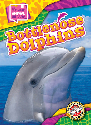 Bottlenose Dolphins B0CW23W9DB Book Cover