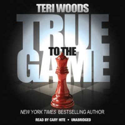 True to the Game (True to the Game trilogy, Boo... 1441772340 Book Cover