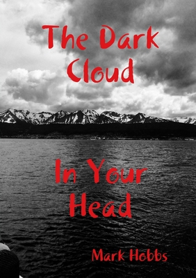The Dark Cloud In Your Head (2nd edition) 132690423X Book Cover