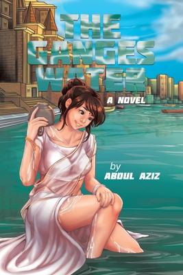 The Ganges Water 1425950043 Book Cover