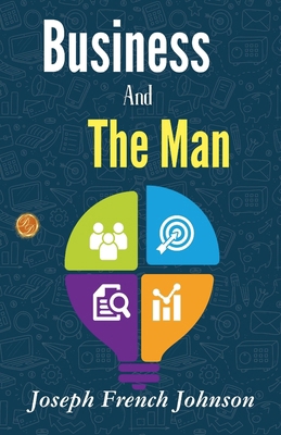 Business and The Man B0GDT8PQ4T Book Cover