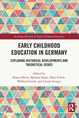 Early Childhood Education in Germany: Exploring... 1032068353 Book Cover