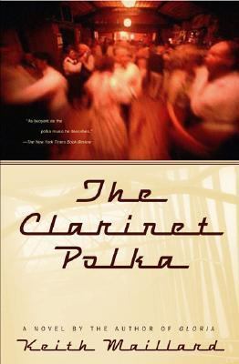 The Clarinet Polka: A Novel 0312308906 Book Cover