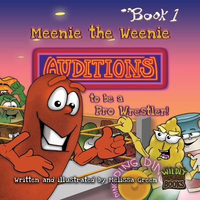 Meenie the Weenie Auditions B0CK3VFY5Q Book Cover