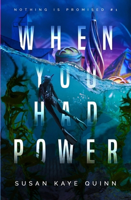 When You Had Power (Nothing is Promised 1) B0F6M8F69L Book Cover