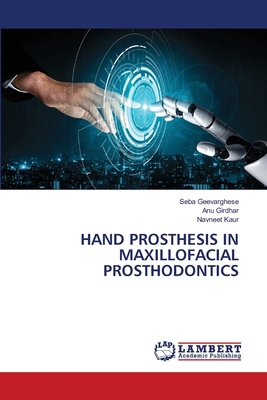 Hand Prosthesis in Maxillofacial Prosthodontics 620841556X Book Cover