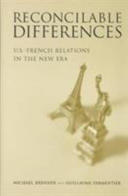Reconcilable Differences: US-French Relations i... 0815712545 Book Cover