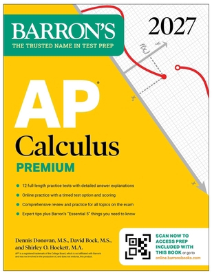 AP Calculus Premium, 2027: Prep Book with 12 Pr... B0FX11H221 Book Cover