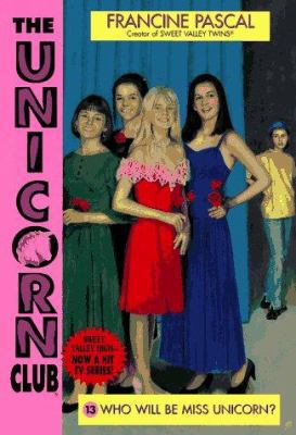 WHO WILL BE MISS UNICORN? (Unicorn Club, 13) 0553483994 Book Cover