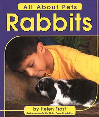 Rabbits (All About Pets) 0736887873 Book Cover