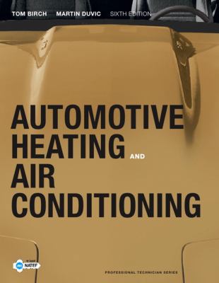 Automotive Heating and Air Conditioning 0132551535 Book Cover