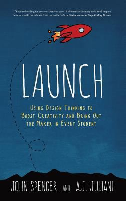 Launch: Using Design Thinking to Boost Creativi... 099698965X Book Cover