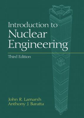 Introduction to Nuclear Engineering 0201824981 Book Cover
