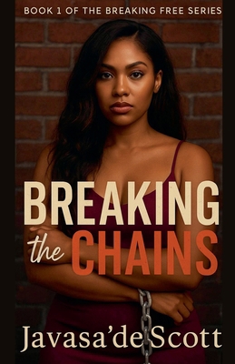 Breaking the Chains B0FMBNMP93 Book Cover
