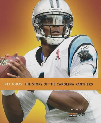 The Story of the Carolina Panthers 0898128498 Book Cover