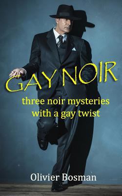 Gay Noir 1726364305 Book Cover