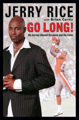 Go Long!: My Journey Beyond the Game and the Fame 0345496116 Book Cover