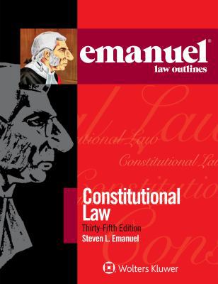 Emanuel Law Outlines for Constitutional Law 1454891033 Book Cover