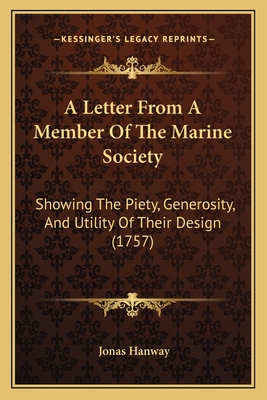 A Letter From A Member Of The Marine Society: S... 1165897644 Book Cover