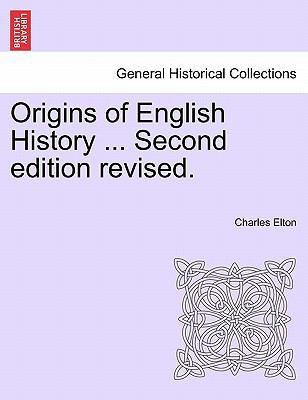 Origins of English History ... Second edition r... 1241557160 Book Cover