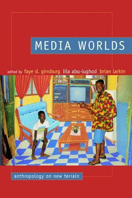 Media Worlds 0520224485 Book Cover