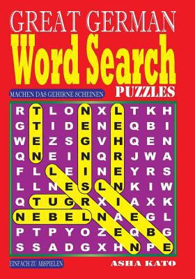 GREAT GERMAN Word Search Puzzles. [German] 1984017381 Book Cover