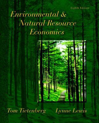 Environmental & Natural Resource Economics 0321485718 Book Cover