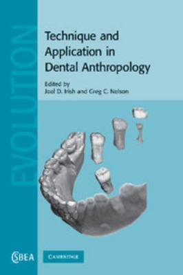 Technique and Application in Dental Anthropology 1107405289 Book Cover