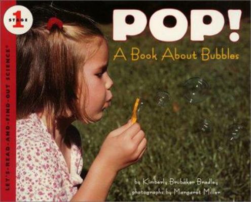 Pop!: A Book about Bubbles 0060287012 Book Cover