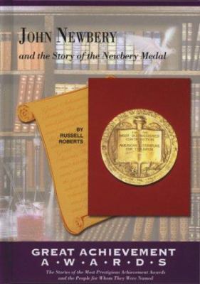 John Newbery and the Story of the Newbery Medal 158415201X Book Cover