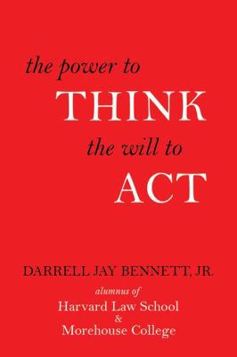 The Power to Think, The Will to Act 0985952172 Book Cover