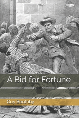 A Bid for Fortune            Book Cover