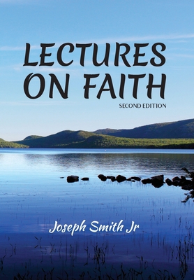 Lectures on Faith 0956598994 Book Cover