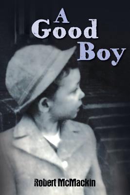 A Good Boy 1724742345 Book Cover