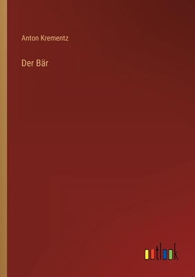Der Bär [German] 3368255940 Book Cover