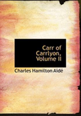 Carr of Carrlyon, Volume II [Large Print] 0554907038 Book Cover