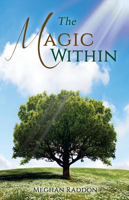 The Magic Within 1984960377 Book Cover
