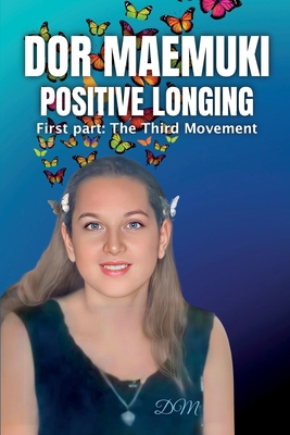 Dor maemuki positive longing: First part: The T... 1685749437 Book Cover