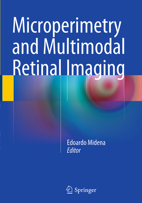 Microperimetry and Multimodal Retinal Imaging 3662511959 Book Cover